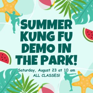 summer kung fu demo in the park 2025